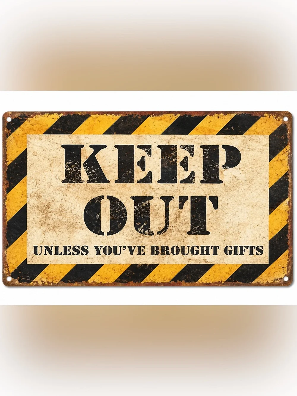 NEW Keep Out Unless You’ve Brought Gifts Metal Sign